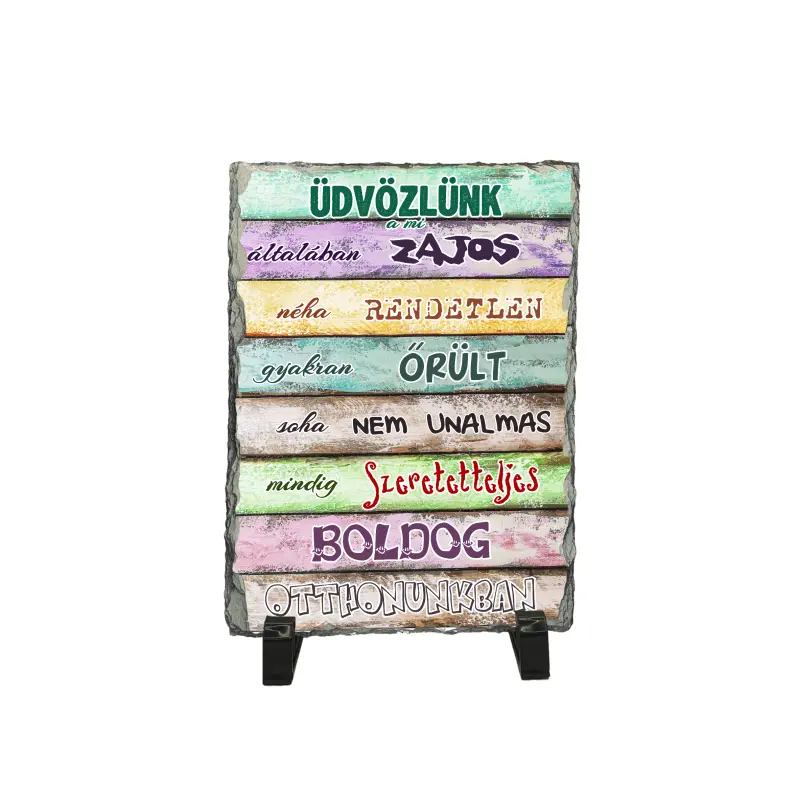 ÜdvÖzlÜnk a mi általában, piatra ardezie personalizata, cu mesaj model, pa134